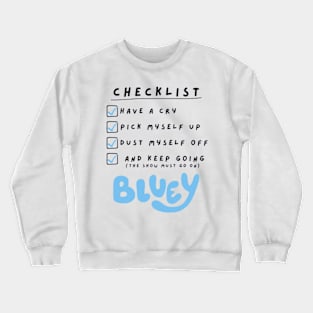 checklist bluey Crewneck Sweatshirt